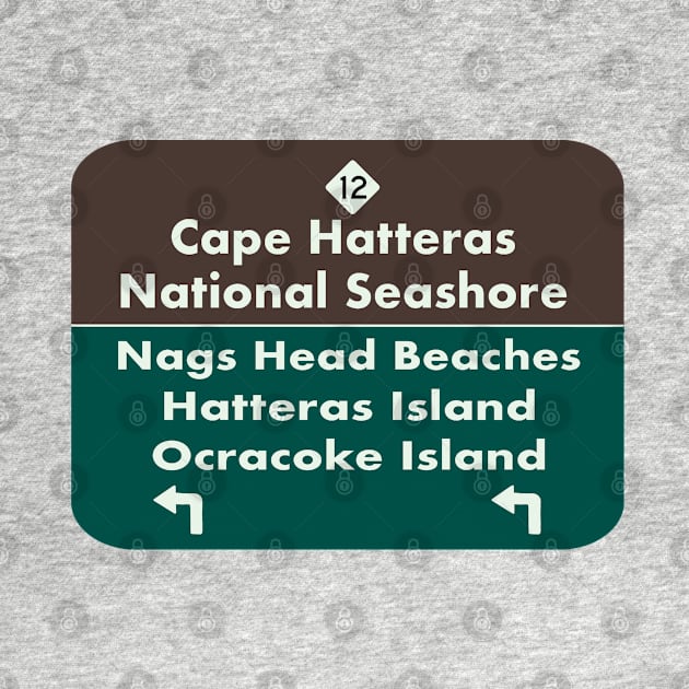 Cape Hatteras Road Sign by Trent Tides